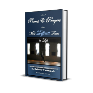 A Book of Poems & Prayers for the Most Difficult Times In Life (Paperback coming soon to Amazon) ©